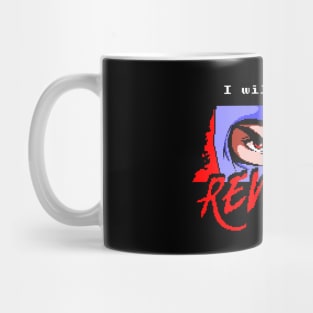 Revenge Mug